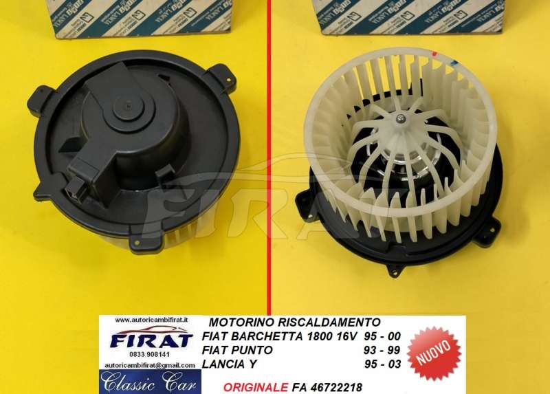 MOTORINO RISCALDAMENTO FIAT PUNTO-BARCHETTA-Y (46722218)